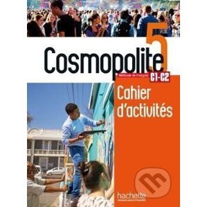 Cosmopolite 5 (C1-C2) Cahier de perfectionnement + audio MP3 - Sylvain Capelli