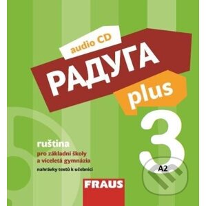 Raduga plus 3 pro ZŠ a víceletá gymnázia - CD - Fraus