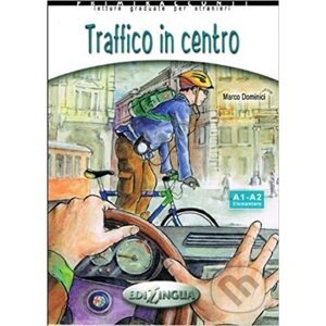 Primiracconti A1-A2 Traffico in centro + CD Audio - Marco Dominici