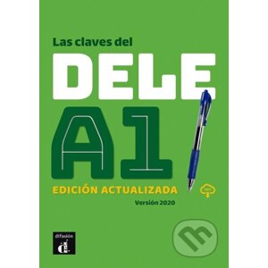 Las claves del DELE A1 Ed. actualizada - Libro + CD - Klett