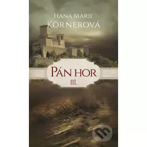 E-kniha Pán hor III. - Hana Marie Körnerová