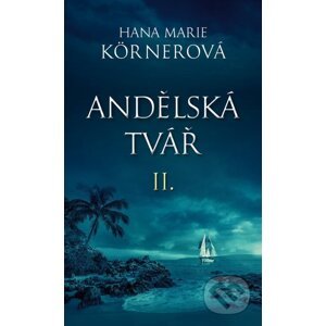 E-kniha Andělská tvář II. - Hana Marie Körnerová