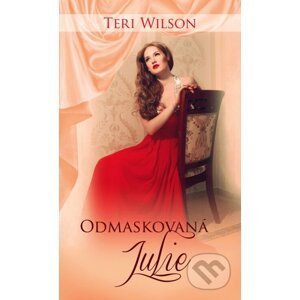 E-kniha Odmaskovaná Julie - Teri Wilson