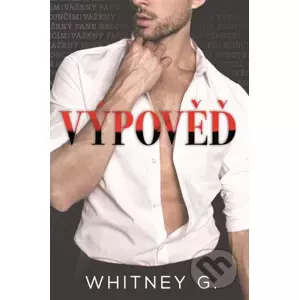 E-kniha Výpověď - Whitney G.