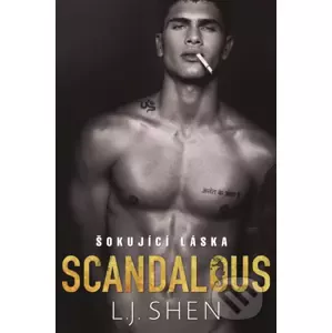 E-kniha Scandalous : Šokující láska - L.J. Shen
