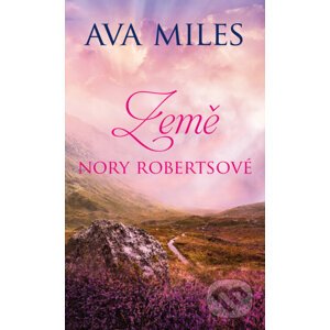 E-kniha Země Nory Robertsové - Ava Miles