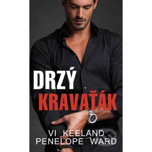 E-kniha Drzý kravaťák - Vi Keeland, Penelope Ward