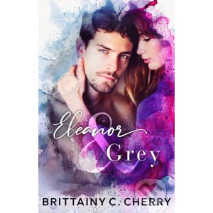 E-kniha Eleanor a Grey - Brittainy C. Cherry