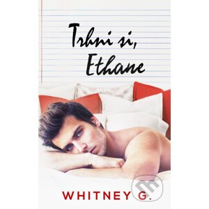E-kniha Trhni si, Ethane - Whitney G.