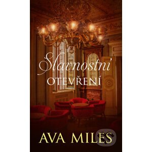 E-kniha Slavnostní otevření - Ava Miles