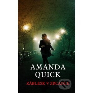 E-kniha Záblesk v zrcadle - Amanda Quick
