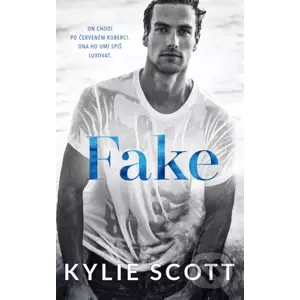 E-kniha Fake - Kylie Scott