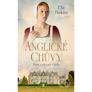 E-kniha Anglické chůvy - Mary a její víra v lásku - Ella Perkins
