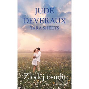 E-kniha Zloděj osudu - Jude Deveraux, Tara Sheets