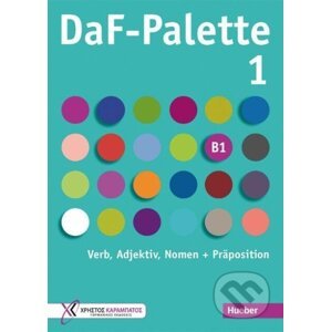 DaF-Palette 1: Verb, Adjektiv, Nomen + Präposition - Manuela Georgiakaki
