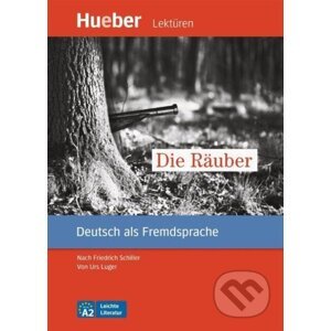 Die Räuber. Deutsch als Fremdsprache / Leseheft mit Audios online - Urs Luger