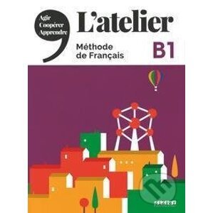 L'Atelier B1 - Kursbuch mit DVD-ROM und Code für das digitale Kursbuch - Marie-Noëlle Cocton
