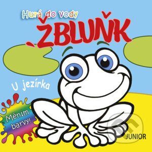 Hurá do vody Žbluňk - U jezírka - Junior