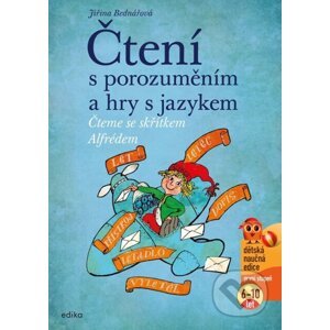 Čtení s porozuměním a hry s jazykem - Jiřina Bednářová, Richard Šmarda (ilustrácie)