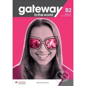 Gateway to the World B2 Workbook and Student's App - David Spencer