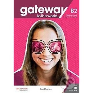 Gateway to the world B2 Student's Book - David Spencer