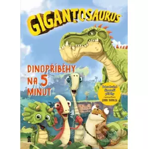 Gigantosaurus: Dinopříběhy na 5 minut - Pikola