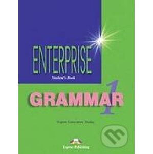 Enterprise 1 Beginner Grammar Student´s Book - Virginia Evans, Jenny Dooley