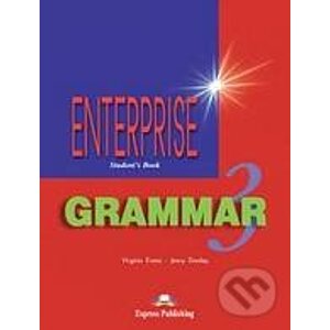 Enterprise 3 Pre-Intermediate Grammar Student´s Book - Virginia Evans, Jenny Dooley