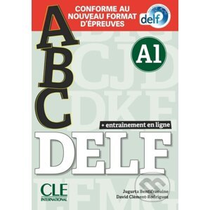 ABC DELF - Niveau A1 - Livre + CD + Entrainement en ligne - Conforme au nouveau format d'épreuves - Jugurta Bentifraouine, David Clément Rodríguez