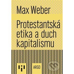 E-kniha Protestantská etika a duch kapitalismu - Max Weber