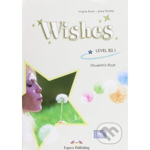 Wishes B2.1 - student´s book - Express Publishing