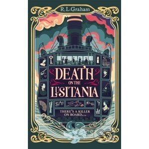 Death on the Lusitania - R.L. Graham