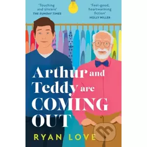 Arthur and Teddy Are Coming Out - Ryan Love