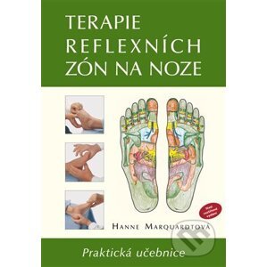 Terapie reflexních zón na noze - Hanne Marquardt