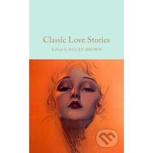 Classic Love Stories - MacMillan