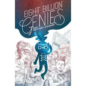 Eight Billion Genies 1 - Charles Soule, Ryan Browne (ilustrátor)
