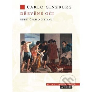 Dřevěné oči - Carlo Ginzburg