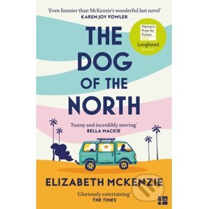 The Dog of the North - Elizabeth McKenzie