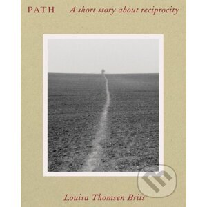 Path - Louisa Thomsen Brits
