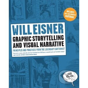 Graphic Storytelling and Visual Narrative - Will Eisner
