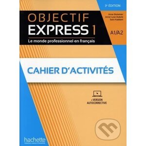 Objectif Express 1 3Ed - Cahier d'activités (A1/A2) - Hachette Francais Langue Étrangere