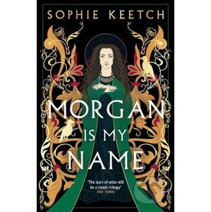 Morgan Is My Name - Keetch Sophie
