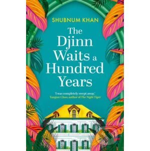 The Djinn Waits a Hundred Years - Shubnum Khan