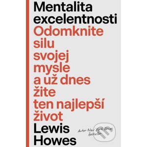 Mentalita excelentnosti - Lewis Howes