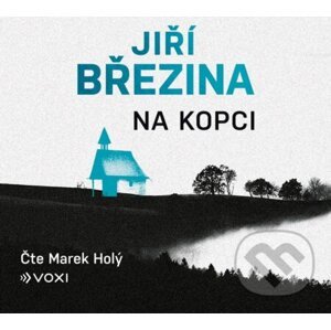 Na kopci (audiokniha) - Jiří Březina