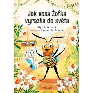 Jak vosa Žofka vyrazila do světa - Olga Bendíková, Zuzana Korčáková (ilustrátor)