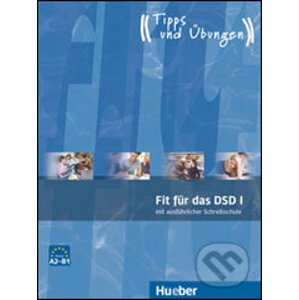 Fit fur das DSD 1 Ubungsbuch Interaktive Version A2 - B1 - Max Hueber Verlag