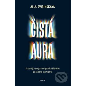 Čistá aura - Alla Svirinskaya