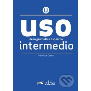 USO de la gramática intermedio - Francisca Castro Viudez