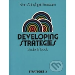 Developing Strategies: Student's Book (Strategies) - Brian Abbs, Ingrid Freebairn